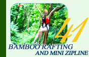 Bamboo Rafting and Mini Zipline