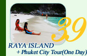 Raya Island and Phuket City Tour