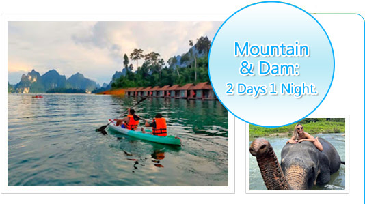 Mountain and Dam: 2 Days 1 Night