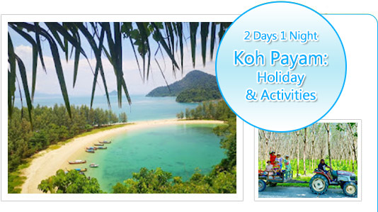 Koh Payam: Holiday and  Activities